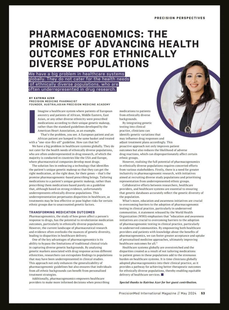 Pharmacogenomics: Advancing Health Outcomes for Ethnically Diverse Populations Australasian Precision Medicine Academy Founder Katrina Azer